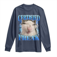 Certified Freak Funny Cat Meme Long Sleeve Shirt Internet Memes Gen Z - Wonder Print Shop