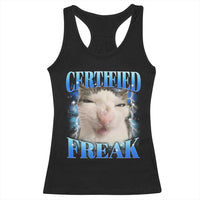 Certified Freak Funny Cat Meme Racerback Tank Top Internet Memes Gen Z - Wonder Print Shop