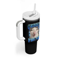 Certified Freak Funny Cat Meme Tumbler With Handle Internet Memes Gen Z - Wonder Print Shop