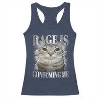 Rage Is Consuming Me Racerback Tank Top Funny Silly Cat Memes - Wonder Print Shop