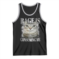 Rage Is Consuming Me Tank Top Funny Silly Cat Memes - Wonder Print Shop