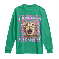 Lesbians Eat What Long Sleeve Shirt Funny Cat Gay Pride LGBTQ Pun