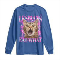 Lesbians Eat What Long Sleeve Shirt Funny Cat Gay Pride LGBTQ Pun