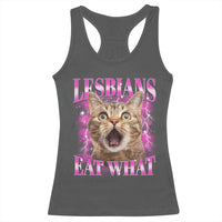 Lesbians Eat What Racerback Tank Top Funny Cat Gay Pride LGBTQ Pun