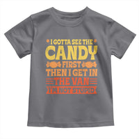 Funny Lollipop Van Gift Toddler T Shirt Creepy Adult I Gotta See The Candy First I'm Not Stupid - Wonder Print Shop