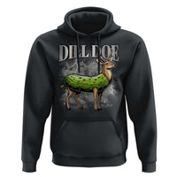 Dill Doe Hoodie Funny Adult Humor Pickle Deer Bootleg Graphic 90s - Wonder Print Shop