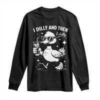 I Dilly And Then I Dally Long Sleeve Shirt Retro Duck Funny Animal Meme
