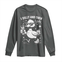 I Dilly And Then I Dally Long Sleeve Shirt Retro Duck Funny Animal Meme