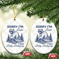 Raccoon Dilly Dallying Ceramic Ornament Funny Sorry Im Late Silly Animal