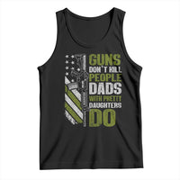 Funny Girl Dad Tank Top Guns Dont Kill People Dads With Pretty Daughters Do American Flag