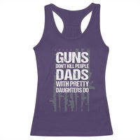 Guns Dont Kill People Dads With Pretty Daughters Do Racerback Tank Top Funny Girl Dad Gun American Flag