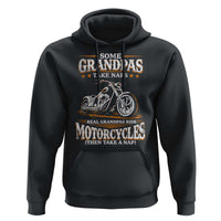 Biker Grandpa Hoodie Some Grandpas Take Naps Real Grandpas Ride Motorcycles