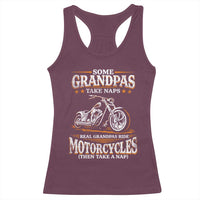 Biker Grandpa Racerback Tank Top Some Grandpas Take Naps Real Grandpas Ride Motorcycles