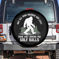Not All Who Wander Are Lost Bigfoot Looking For Golf Balls Spare Tire Cover Vintage Golfs Lover Sasquatch Golfing