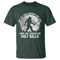 Not All Who Wander Are Lost Bigfoot Looking For Golf Balls T Shirt Vintage Golfs Lover Sasquatch Golfing Full Moon