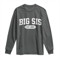 Big Sis Est 2026 Long Sleeve Shirt Big Sister Baby Announcement