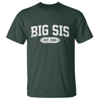 Big Sis Est 2026 T Shirt Big Sister Baby Announcement