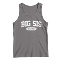 Big Sis Est 2026 Tank Top Big Sister Baby Announcement