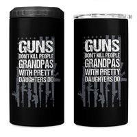 Grandpas With Pretty Daughters 4 in 1 Can Cooler Tumbler Funny Grandpa Gun American Flag