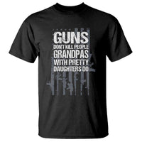 Grandpas With Pretty Daughters T Shirt Funny Grandpa Gun American Flag