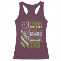 Funny Grandpa Racerback Tank Top Guns Dont Kill People Grandpas With Pretty Granddaughters Do US Flag