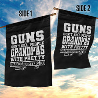 Funny Grandpa Garden Flag Guns Dont Kill People Grandpas With Pretty Granddaughters Do