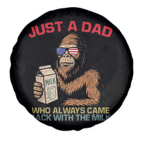 Just A Dad Who Always Came Back With The Milk Spare Tire Cover Funny Fathers Day Bigfoot Sasquatch Lovers