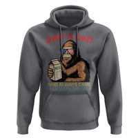 Just A Dad Who Always Came Back With The Milk Hoodie Funny Fathers Day Bigfoot Sasquatch Lovers