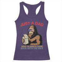 Just A Dad Who Always Came Back With The Milk Racerback Tank Top Funny Fathers Day Bigfoot Sasquatch Lovers