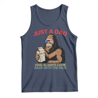Just A Dad Who Always Came Back With The Milk Tank Top Funny Fathers Day Bigfoot Sasquatch Lovers