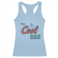 The Cool Dad Racerback Tank Top Fathers Day Gifts
