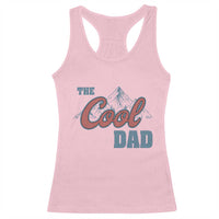 The Cool Dad Racerback Tank Top Fathers Day Gifts
