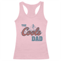 The Cool Dad Racerback Tank Top Fathers Day Gifts