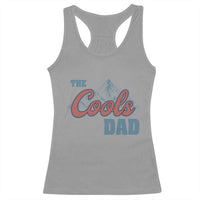 The Cool Dad Racerback Tank Top Fathers Day Gifts
