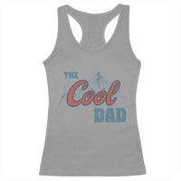 The Cool Dad Racerback Tank Top Fathers Day Gifts