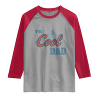 The Cool Dad Raglan Shirt Fathers Day Gifts