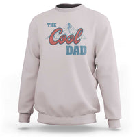 The Cool Dad Sweatshirt Fathers Day Gifts