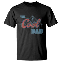 The Cool Dad T Shirt Fathers Day Gifts
