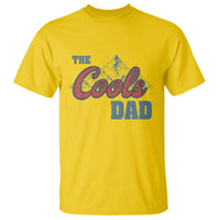 The Cool Dad T Shirt Fathers Day Gifts