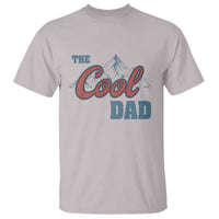 The Cool Dad T Shirt Fathers Day Gifts