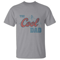 The Cool Dad T Shirt Fathers Day Gifts