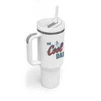 The Cool Dad Tumbler With Handle Fathers Day Gifts