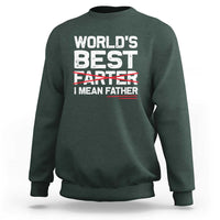 Retro World's Best Farter I Mean Father Sweatshirt Funny Best Dad