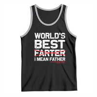 Retro World's Best Farter I Mean Father Tank Top Funny Best Dad
