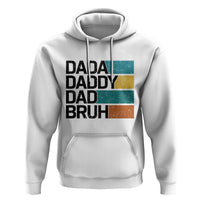 Dada Daddy Dad Bruh Hoodie Funny Fathers Day Bruh - Wonder Print Shop