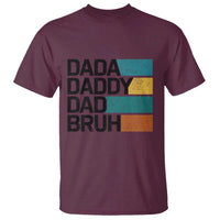 Dada Daddy Dad Bruh T Shirt Funny Fathers Day Bruh - Wonder Print Shop
