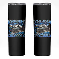 Bombardino Crocodilo Skinny Tumbler Internet Memes Italian Brainrot