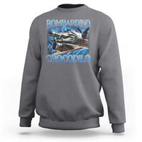 Bombardino Crocodilo Sweatshirt Internet Memes Italian Brainrot