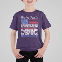 Thomas Jefferson T Shirt For Kid The Greatest Danger To Freedom Patriotic USA Flag - Wonder Print Shop