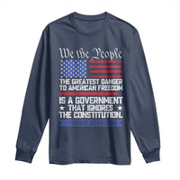 Thomas Jefferson Long Sleeve Shirt The Greatest Danger To Freedom Patriotic USA Flag - Wonder Print Shop
